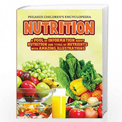 Nutrition: 1 (Food and Nutrition) by PEGASUS Book-9788131912355