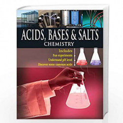 Acid, Bases & Salts: 1 (Chemistry) by PEGASUS Book-9788131912515