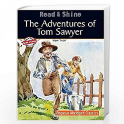 The Adventures Of Tom Sawyer: 6 (Pegasus Abridged Classics) by MARK TWAIN Book-9788131914533