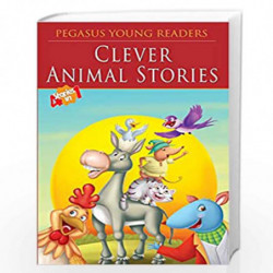 Clever Animal Stories by PEGASUS Book-9788131917381