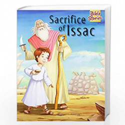 Sacrifice of Isaac: 1 (Bible Stories) by PEGASUS Book-9788131918494