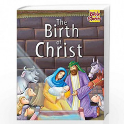 The Birth of Christ: 1 (Bible Stories Series) by PEGASUS Book-9788131918647
