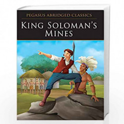 King Solomon's Mines - Read & Shine (Pegasus Abridged Classics) by H. RIDER HAGGARD Book-9788131919262