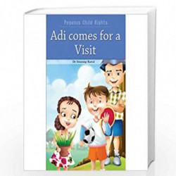 Adi Comes for a Visit (Child Rights Series) by NILL Book-9788131919903