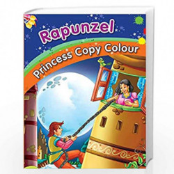 Rapunzel - Princess Copy Colouring Book (Princess Copy Colour Series) by PEGASUS Book-9788131930977