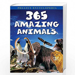 365 Amazing Animals by PEGASUS Book-9788131932513