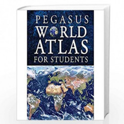 Pegasus World Atlas for Students by PEGAUS Book-9788131932681