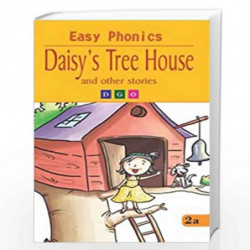 Daisy's Tree House (Easy Phonics) by NILL Book-9788131933138
