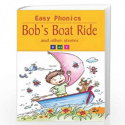 Bob's Boat Ride (Easy Phonics) by NILL Book-9788131933152