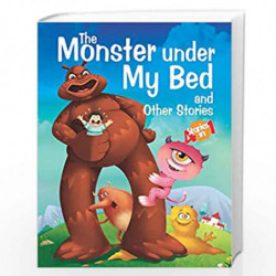 The Monster Under My Bed and Other Stories by NILL Book-9788131934456