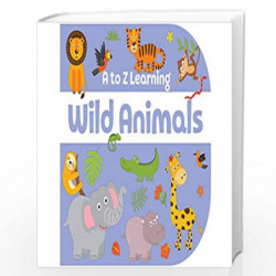A to Z Learning - Wild Animals by PEGASUS Book-9788131939734