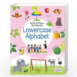 Lowercase Alphabet- Wipe & Clean Workbook with free Pen by NA Book-9788131940044