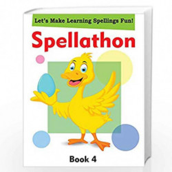 Spellathon Book 4 by CHILDRENS Book-9788131940273