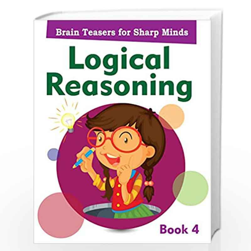 Logical Reasoning Book 4 by PEGASUS Book-9788131940457