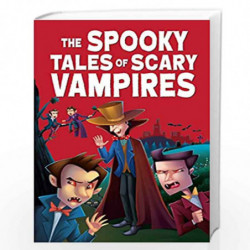 The Spooky Tales of Scary Vampires by NA Book-9788131941157