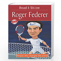 Roger Federer - Read & Shine (People who changed the world) by NA Book-9788131941256