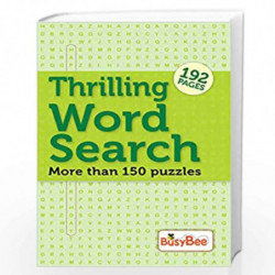 Thrilling Word Search Puzzle - More than 150 Puzzles by NILL Book-9788131942567