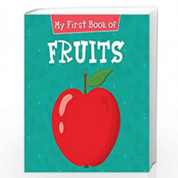 My First Book of Fruits by NILL Book-9788131943762