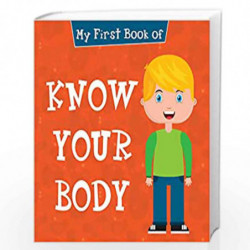 My First Book of Know Your Body by NILL Book-9788131943779