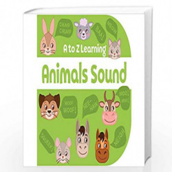 Animals Sounds : A to Z Learning by NILL Book-9788131943823