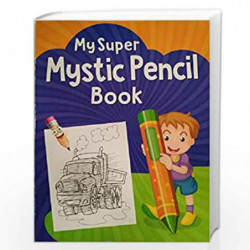 My Super Mystic Pencil Book 2 (Mystic Pencil Books) by NA Book-9788131944448