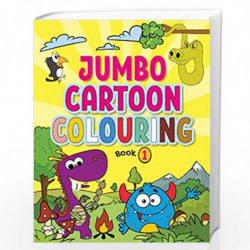 Jumbo Cartoon Colouring Book 1 - Mega Cartoon Colouring Book for 3 to 5 Years Old Kids by NILL Book-9788131945070