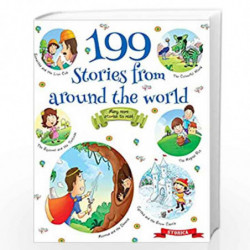 199 Stoies from Around the World - Exciting Stories for 3 to 6 Year Old Kids by NA Book-9788131964484