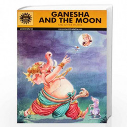 Ganesha and the Moon (Amar Chitra Katha) by NA Book-9788184826395