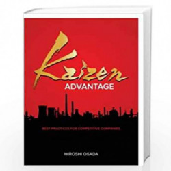 Kaizen Advantage - Best Practices for Competitive Companies by Hiroshi Osada et al Book-9788185984919