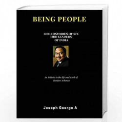 BEING PEOPLE: Life-Histories of Six HRD leaders of India by Joseph George A Book-9788185984995