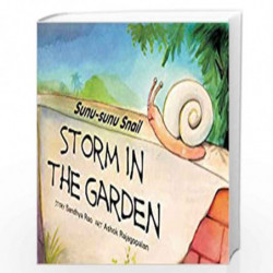 Sunu-Sunu Snail:  A Storm in the Garden (English) by SANDHYA RAO Book-9788186895504