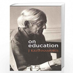 Krishnamurti on Education by KRISHNAMURTI Book-9788187326007
