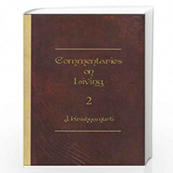 Commentaries On Living -2 by KRISHNAMURTI Book-9788187326137