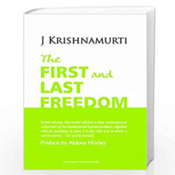 The First and Last Freedom by J.KRISHNAMURTI Book-9788187326250