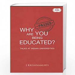 Why are you Being Educated by KRISHNAMURTI Book-9788187326397