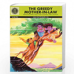 The Greedy Mother-in-Law (Amar Chitra Katha) by ANANT PAI Book-9788189999544