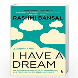 I Have A Dream by RASHMI BANSAL Book-9788193182161