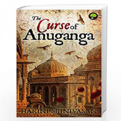 The Curse of Anuganga by Harini Srinivasan Book-9788193642498