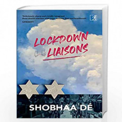 Lockdown Liaisons by SHOBHAA D? Book-9788194628958