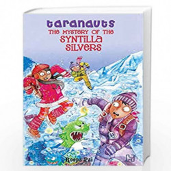 Taranauts 5: The Mystery Of The Syntilla Silvers by PAI, ROOPA Book-9789350093153