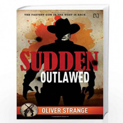 Sudden Outlawed by OLIVER STRANGE Book-9789350096765