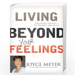 Living Beyond Your Feeling by MEYER, JOYCE Book-9789350097755