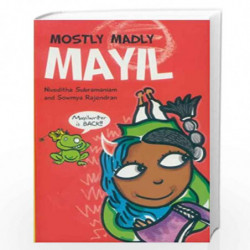 Mostly Madly Mayil (English) by Niveditha Subramaniam And Sowmya Rajendran Book-9789350464816
