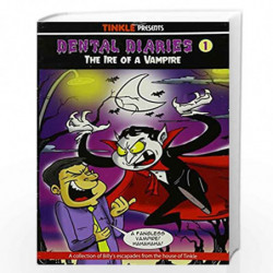 Dental Diaries: The Ire of a Vampire by NA Book-9789350855539