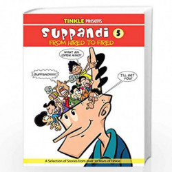 Suppandi 5 - From Hired To Fired by NILL Book-9789350857465