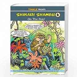 Shikari Shambu 6: On the Run by NILL Book-9789350858592
