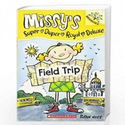 Missy's Super Duper Royal Deluxe - 4 : Field Trip by Susan Nees Book-9789351034445