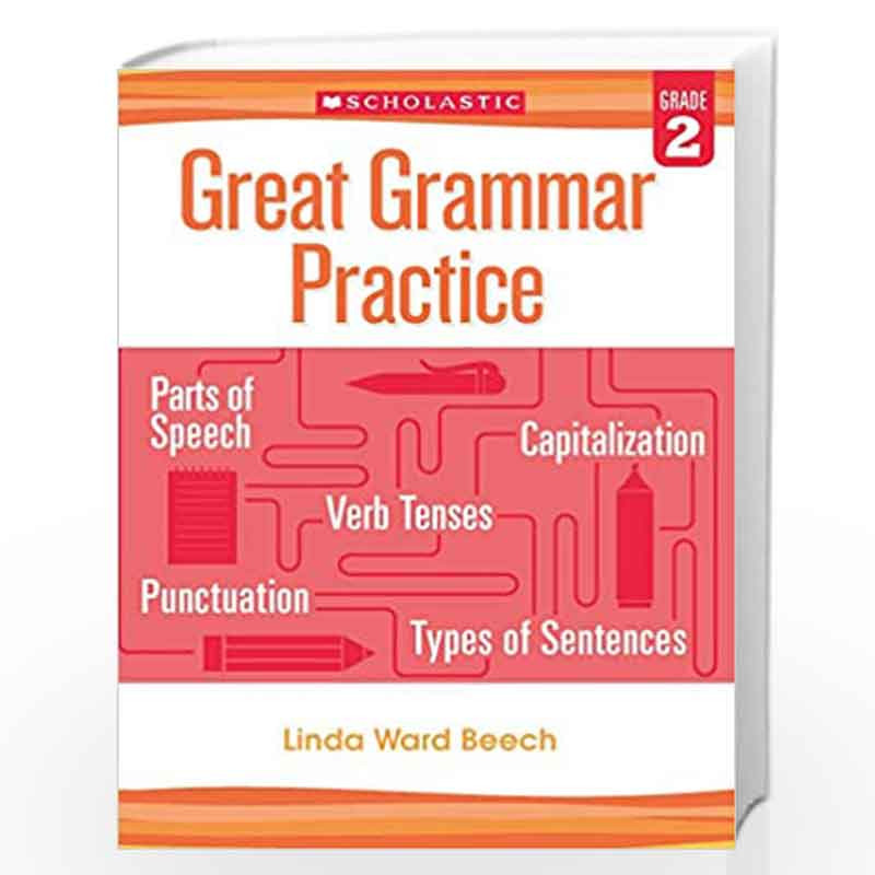 Great Grammar Practice Grade 2 by Scholastic India Book-9789352752829