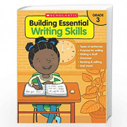 Building Essential Writing Skills: Grade 3 by Scholastic Book-9789352753185