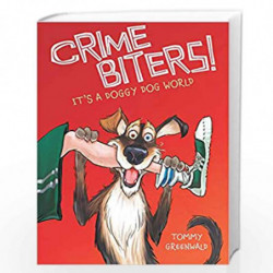 Crimebitters #2: It's a Doggy Dog World by Tommy Greenwald Book-9789352755967